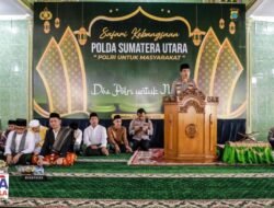 Polri Untuk Negeri : Safari Kebangsaan Polda Sumut Jadi Sarana Menjalin Silaturahmi dan Persatuan