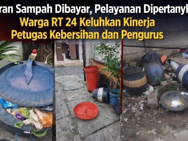 Iuran Sampah Dibayar, Pelayanan Dipertanyakan: Warga RT 24 Keluhkan Kinerja Petugas Kebersihan dan Pengurus