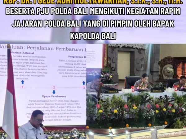 DIRRESKRIMUM POLDA BALI IKUTI RAPIM JAJARAN POLDA BALI, TEKANKAN PENGUATAN PENEGAKAN HUKUM