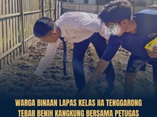 Warga Binaan Lapas Tenggarong Tebar Benih Kangkung, Dukung Pembinaan dan Ketahanan Pangan