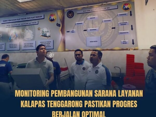 Kalapas Tenggarong Monitoring Pembangunan Dapur dan Layanan Kunjungan untuk Tingkatkan Pelayanan
