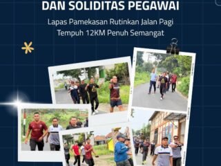 Pegawai Lapas Pamekasan Gelar Jalan Pagi 12 Kilometer, Jaga Kebugaran dan Perkuat Kekompakan