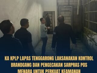 Ka. KPLP dan Jajaran Lapas Kelas IIA Tenggarong Laksanakan Kontrol Brandgang dan Pengecekan Pos Menara Pengamanan