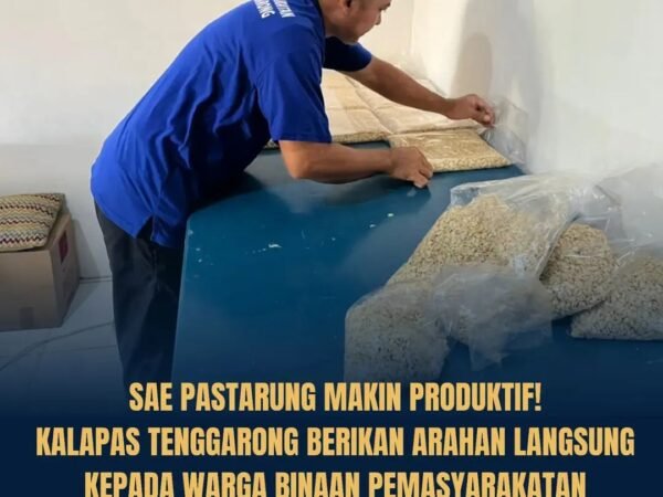 Kalapas Tenggarong Berikan Motivasi kepada WBP SAE PASTARUNG, Dorong Peningkatan Keterampilan dan Kemandirian