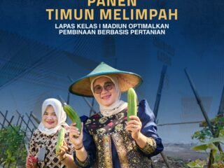 Panen Timun Melimpah, Lapas Kelas I Madiun Perkuat Pembinaan Kemandirian dan Dukung Ketahanan Pangan