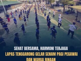 Awali Akhir Pekan dengan Energi Positif, Lapas Kelas IIA Tenggarong Gelar Senam Bersama Pegawai dan Warga Binaan