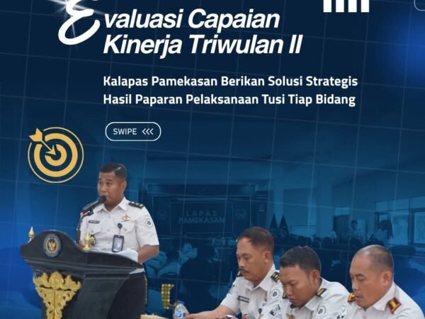 Evaluasi Capaian Kinerja Triwulan II, Kalapas Kelas IIA Pamekasan Perkuat Tusi dan Tekankan Deteksi Dini Gangguan Keamanan