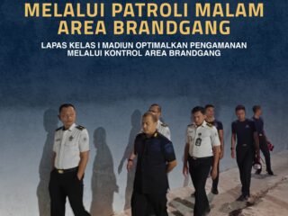 Tingkatkan Keamanan Melalui Patroli Malam Area Brandgang, Lapas Kelas I Madiun Optimalkan Pengamanan Melalui Kontrol Rutin