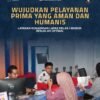 Layanan Kunjungan Lapas Kelas I Madiun Berjalan Optimal, Wujudkan Pelayanan Prima yang Aman dan Humanis