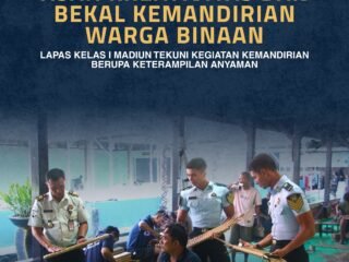 Asah Kreativitas dan Bekal Kemandirian Warga Binaan, Lapas Kelas I Madiun Tekuni Keterampilan Anyaman