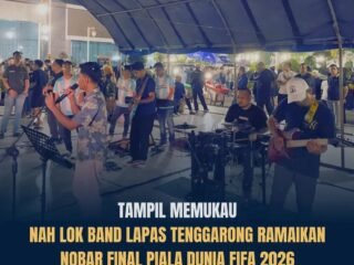 Nah Lok Band Lapas Tenggarong Tampil Memukau di Nobar Final Piala Dunia FIFA 2026