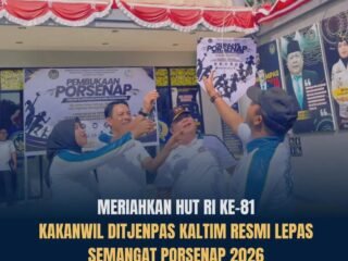 Semarak HUT Ke-81 RI, Kakanwil Ditjenpas Kaltim Buka PORSENAP 2026 di LPP Kelas IIA Tenggarong