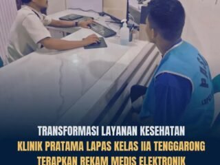Transformasi Digital Layanan Kesehatan, Klinik Pratama Lapas Kelas IIA Tenggarong Terapkan Rekam Medis Elektronik
