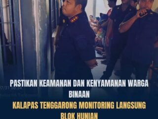 Perkuat Deteksi Dini, Kalapas Kelas IIA Tenggarong Monitoring Langsung Blok Hunian Warga Binaan