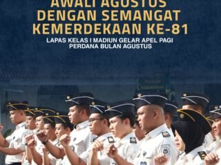 Awali Bulan Agustus dengan Semangat Kemerdekaan, Lapas Kelas I Madiun Gelar Apel Pagi Perdana