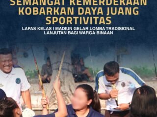 Semangat Kemerdekaan Kobarkan Daya Juang dan Sportivitas, Lapas Kelas I Madiun Gelar Lomba Tradisional Lanjutan bagi Warga Binaan