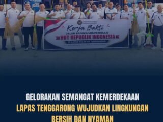 Semangat Kemerdekaan, Semangat Gotong Royong! Lapas Kelas IIA Tenggarong Gelar Kerja Bakti Sambut HUT ke-81 RI