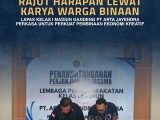 Rajut Harapan Lewat Karya Warga Binaan, Lapas Kelas I Madiun Gandeng PT Arta Jayendra Perkasa Perkuat Ekonomi Kreatif