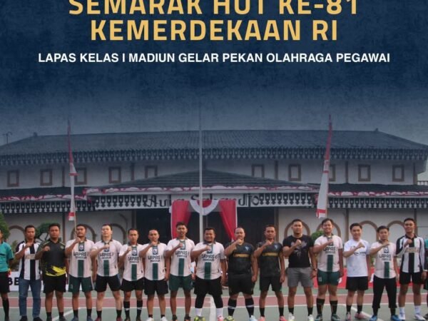 Semarak HUT ke-81 Kemerdekaan RI, Lapas Kelas I Madiun Gelar Pekan Olahraga Pegawai