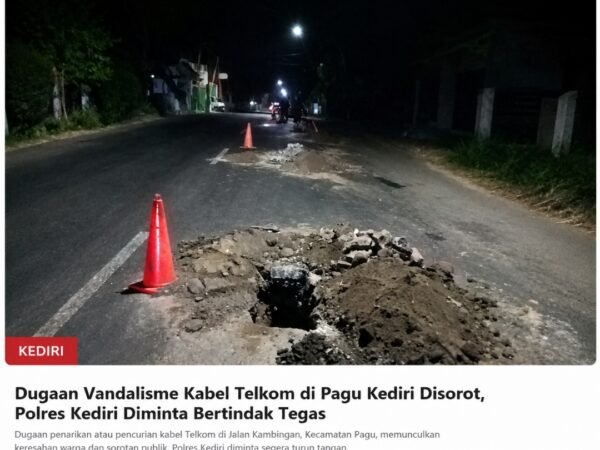 Dugaan Pencurian Kabel Telkom di Pagu Kediri, Aparat Diminta Bongkar Aktor di Baliknya