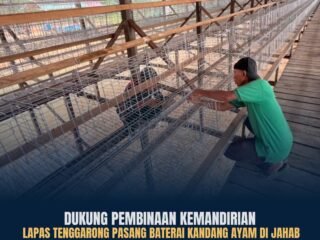 Dukung Pembinaan Kemandirian, Lapas Tenggarong Pasang Baterai Kandang Ayam di Jahab