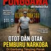 PUNGGAWA ANTINARKOTIKA, Otot dan Otak Pemburu Narkoba di Gerbang Tanjung Perak