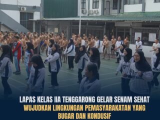 Senam Sehat, Lapas Tenggarong Dorong Kebugaran dan Semangat Positif Warga Binaan