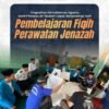 Tingkatkan Pembinaan Kerohanian, Santri Ponpes At-Taubah Lapas Banyuwangi Pelajari Fiqih Perawatan Jenazah