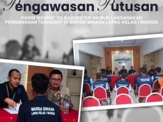Pengawasan Putusan, Hakim WASMAT PN Kabupaten Madiun Awasi 10 Warga Binaan Lapas Kelas I Madiun