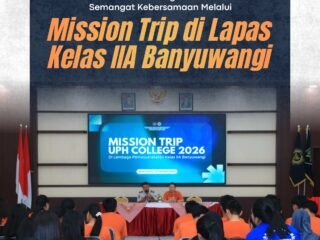 23 Siswa UPH College Gelar Mission Trip di Lapas Banyuwangi, Tebarkan Semangat Kepedulian dan Kebersamaan