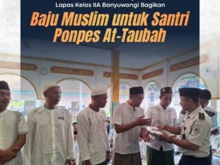 Perkuat Pembinaan Kerohanian, Lapas Banyuwangi Bagikan Baju Muslim kepada Santri Ponpes At-Taubah