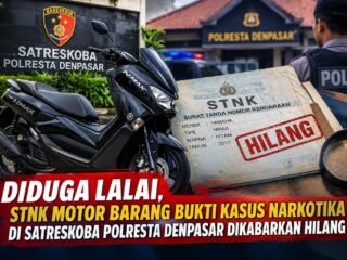 ‎Diduga Lalai, STNK Motor Barang Bukti Kasus Narkotika Dikabarkan Hilang, Kanit 1 Satreskoba Polresta Denpasar Benarkan Kejadian
